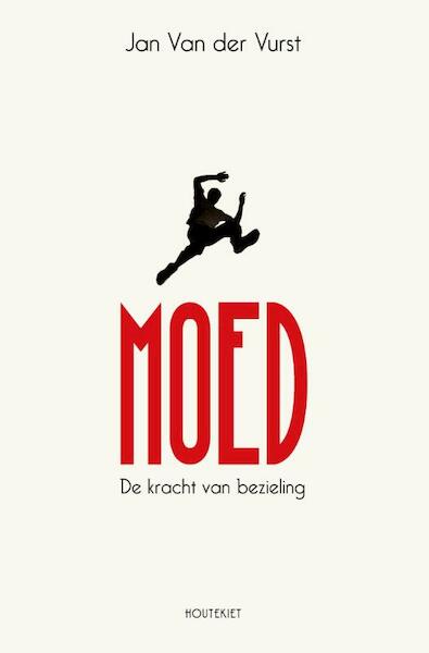 Moed - Jan Van der Vurst (ISBN 9789089244154)