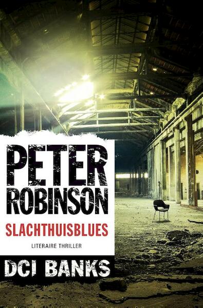Slachthuisblues - Peter Robinson (ISBN 9789400507036)