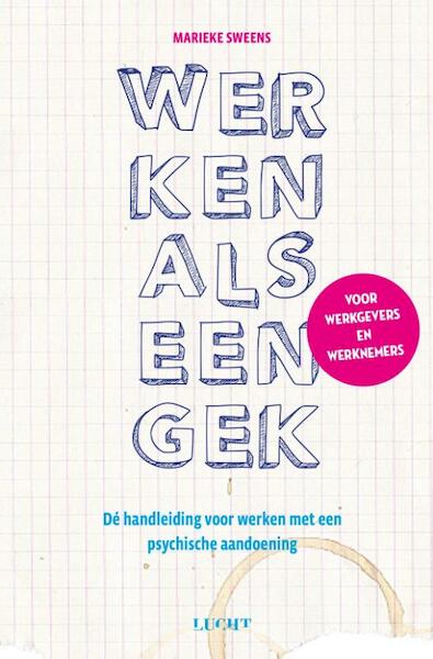 Werken als een gek - Marieke Sweens (ISBN 9789491729546)