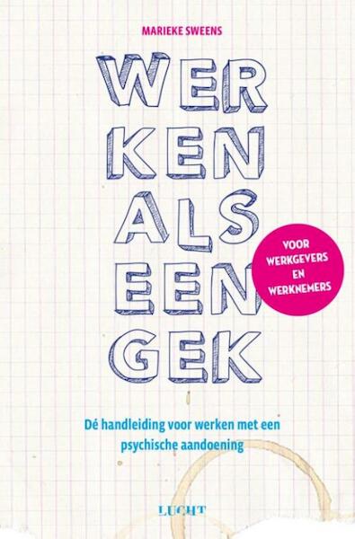 Werken als een gek - Marieke Sweens (ISBN 9789491729607)