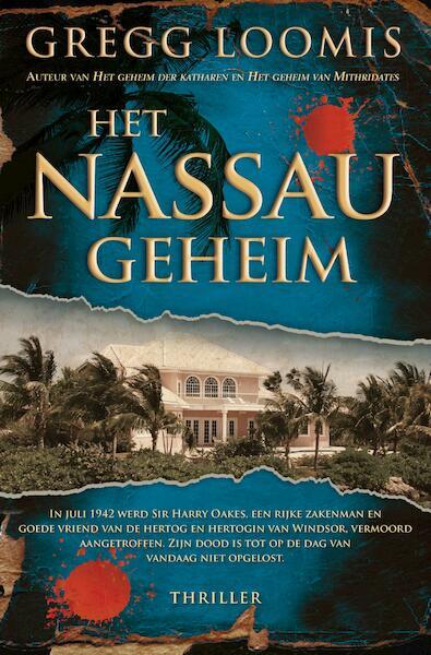 Het Nassau-geheim - Gregg Loomis (ISBN 9789045211251)