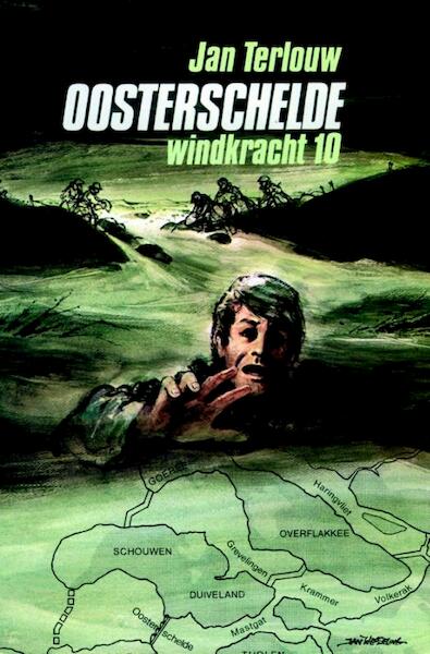 Oosterschelde windkracht 10 - Jan Terlouw (ISBN 9789060692790)