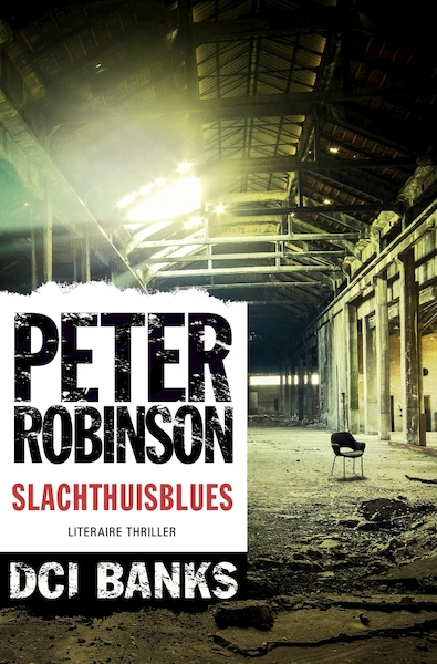 Slachthuisblues - Peter Robinson (ISBN 9789046170465)