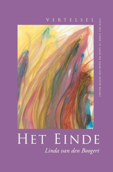 Het Einde - Linda van den Boogert (ISBN 9789081685115)