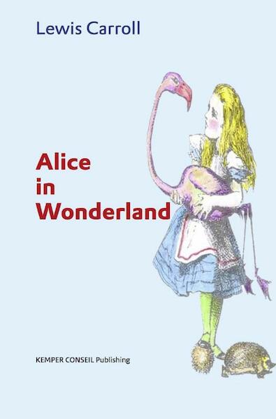 Alice in Wonderland - Lewis Carroll (ISBN 9789076542836)