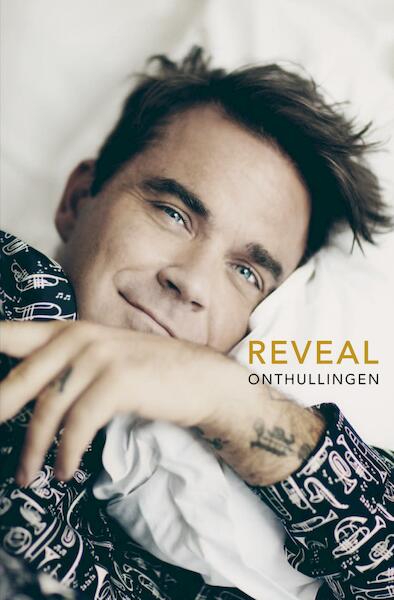 Reveal: Robbie Williams - Chris Heath (ISBN 9789044976731)