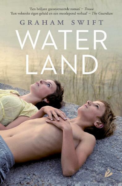 Waterland - Graham Swift (ISBN 9789048841820)