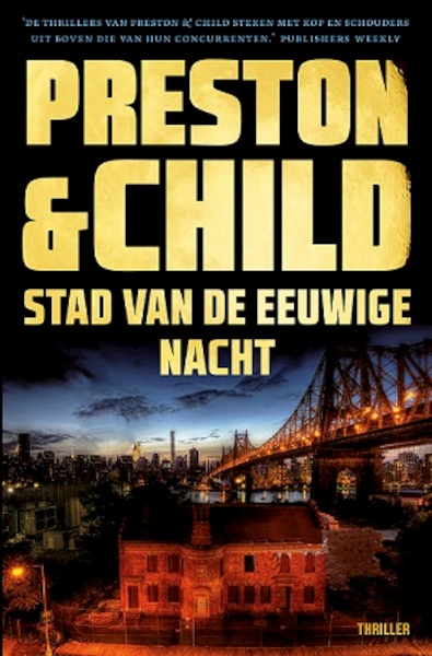 Stad van de eeuwige nacht - Preston & Child (ISBN 9789024580262)