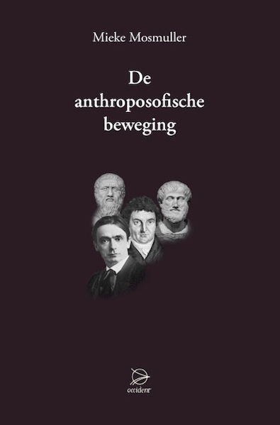 De Anthroposofische Beweging - Mieke Mosmuller (ISBN 9789075240580)