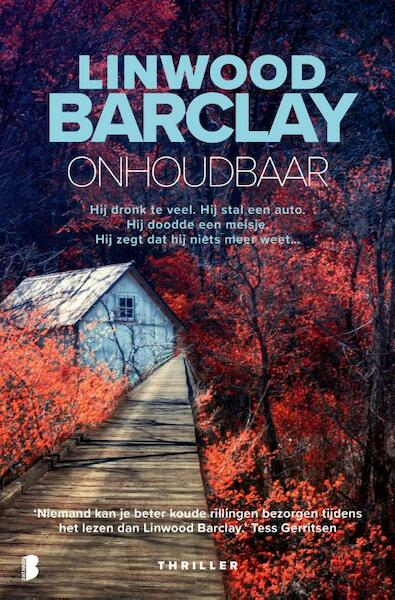 Onhoudbaar - Linwood Barclay (ISBN 9789022582824)