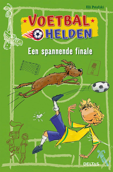 Voetbalhelden - Een spannende finale - Ulli POTOFSKI (ISBN 9789044748826)