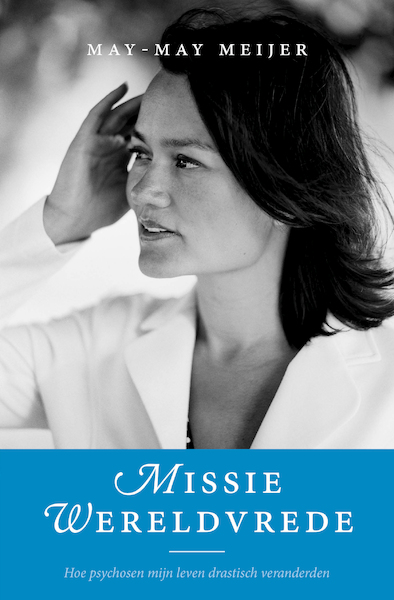 Missie Wereldvrede - May-May Meijer (ISBN 9789492883322)