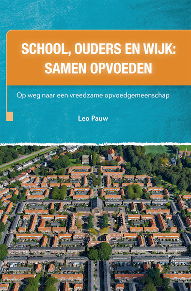 School, ouders en wijk: samen opvoeden - Leo Pauw (ISBN 9789088508677)