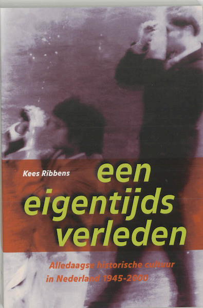 Een eigentijds verleden - K. Ribbens (ISBN 9789065506580)