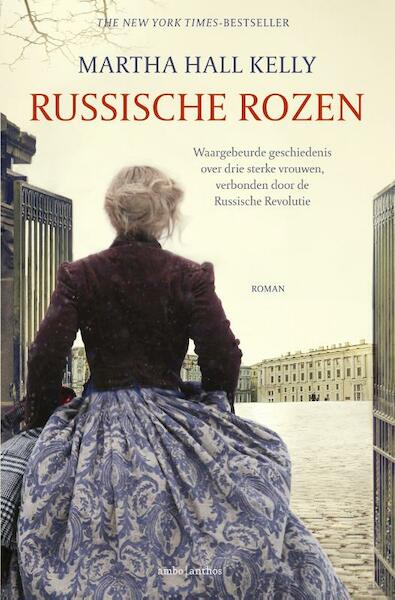 Russische rozen - Martha Hall Kelly (ISBN 9789026347788)