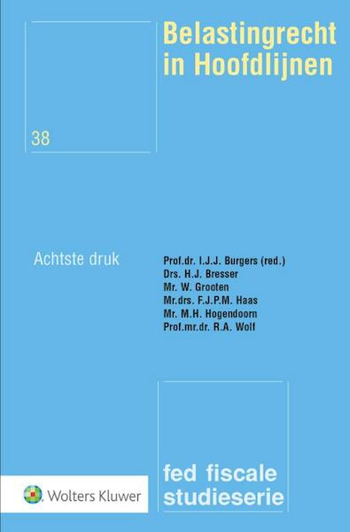 Belastingrecht in Hoofdlijnen - I.J.J. Burgers (ISBN 9789013150964)