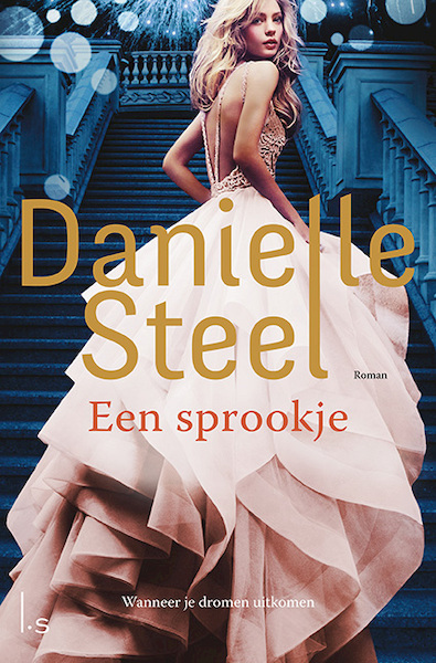 Een sprookje - Danielle Steel (ISBN 9789024583607)