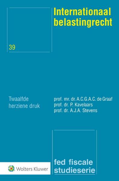 Internationaal belastingrecht - A.C.G.A.C. de Graaf (ISBN 9789013152159)