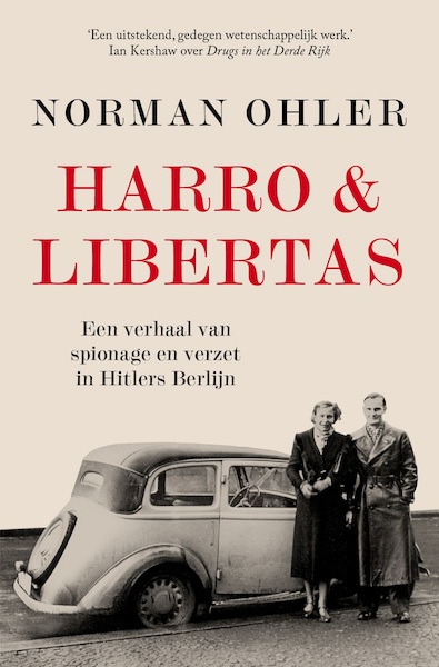 Harro & Libertas - Norman Ohler (ISBN 9789024581702)