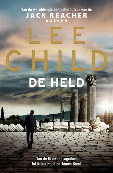 De held - Lee Child (ISBN 9789024589241)