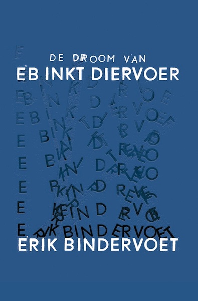 De droom - Erik Bindervoet (ISBN 9789463360951)