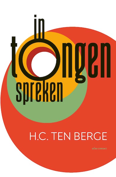 In tongen spreken - H.C. ten Berge (ISBN 9789025459321)