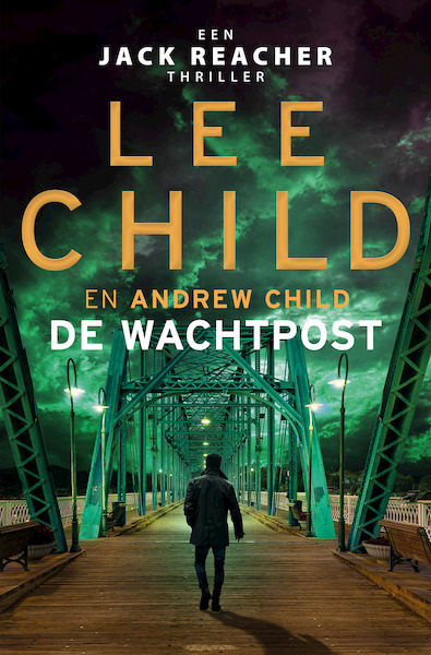 De wachtpost - Lee Child, Andrew Child (ISBN 9789024591947)