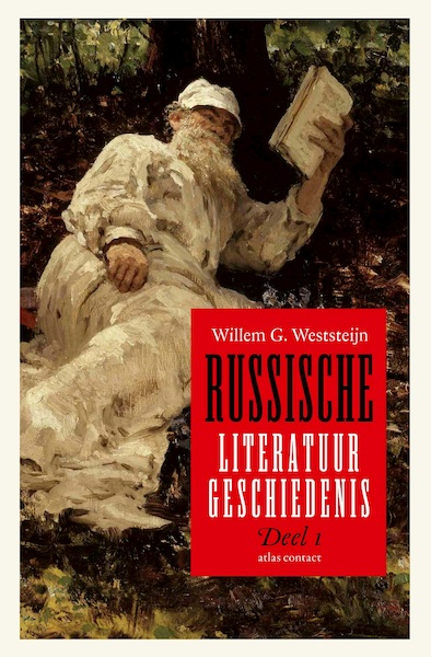 Geschiedenis van de Russische literatuur (deel 1) - Willem G. Weststeijn (ISBN 9789045042992)