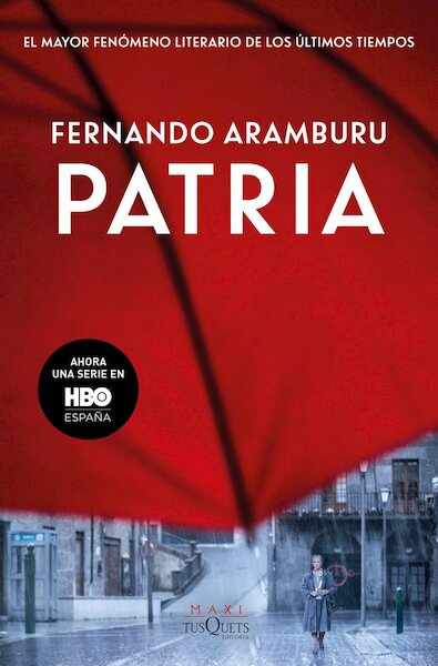 Patria - Fernando Aramburu (ISBN 9788490668344)