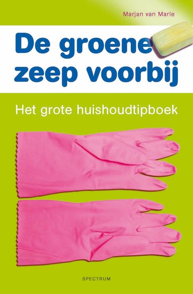 Groene zeep voorbij - Marjan van Marle (ISBN 9789049101558)