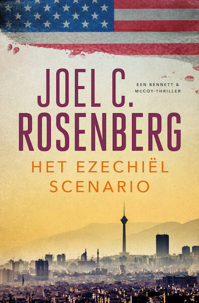 Het Ezechiëlscenario - Joel C. Rosenberg (ISBN 9789029730716)