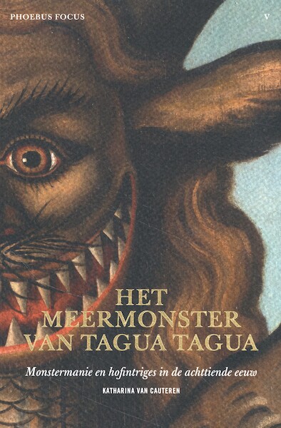 Phoebus Focus V - Monster uit de lagune van Tagua Tagua - Katharina Van Cauteren (ISBN 9789082829044)