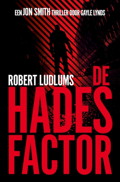 Hades Factor (POD) - Robert Ludlum, Gayle Lynds (ISBN 9789021028811)