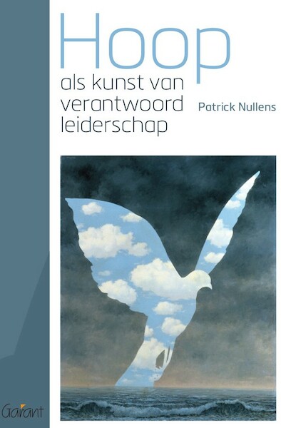 Hoop als kunst van verantwoord leiderschap - Patrick Nullens (ISBN 9789044138108)