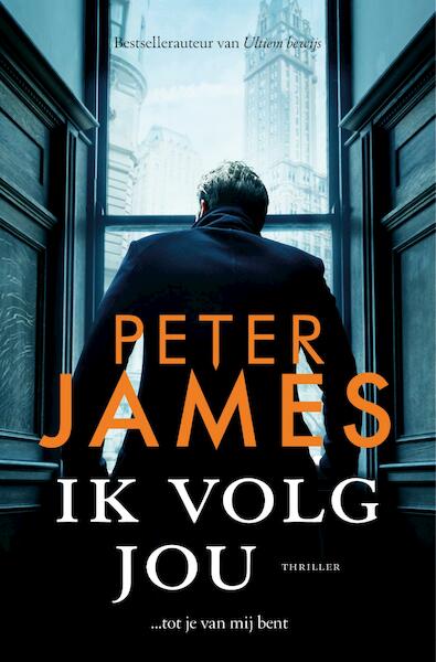Ik volg jou - Peter James (ISBN 9789026164743)