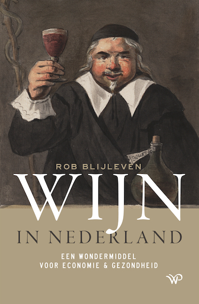 Wijn in Nederland - Rob Blijleven (ISBN 9789462498532)