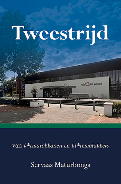 Tweestrijd - Servaas Maturbongs (ISBN 9789463654968)