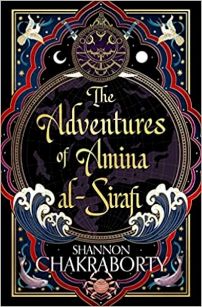 The Adventures of Amina Al-Sirafi - Shannon Chakraborty (ISBN 9780008381356)