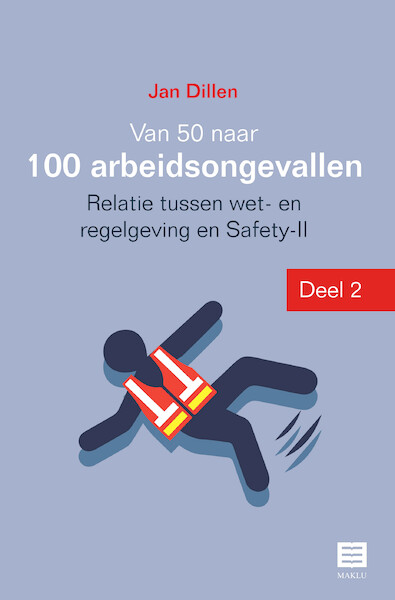 Van 50 naar 100 arbeidsongevallen - Jan Dillen (ISBN 9789046611890)
