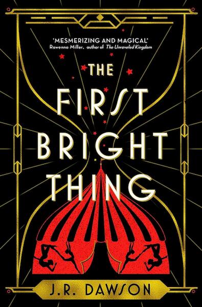 The First Bright Thing - J. R. Dawson (ISBN 9781035018208)