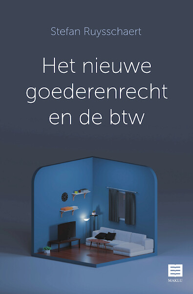 Het nieuwe goederenrecht en de btw - Stefan Ruysschaert (ISBN 9789046612019)