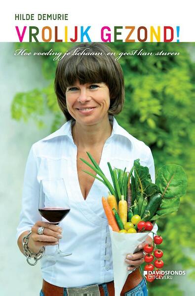Vrolijk gezond! - Hilde Demurie (ISBN 9789058266460)