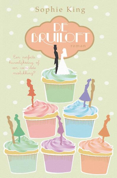 De bruiloft - Sophie King (ISBN 9789044963304)