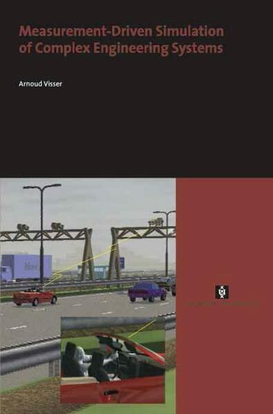 Measurement-Driven Simulation of Complex Engineering Systems - A. Visser (ISBN 9789048501991)