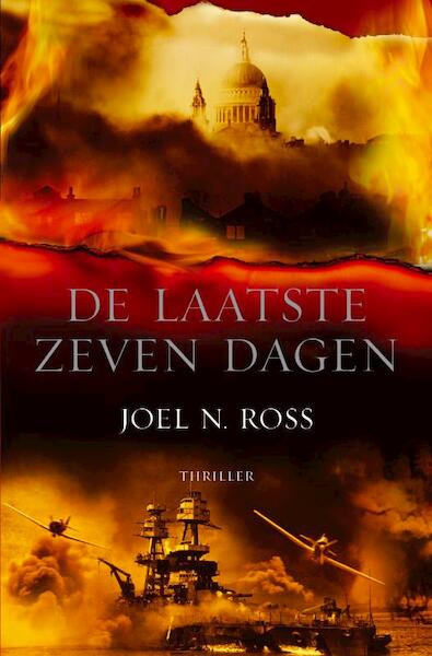 De laatste zeven dagen - Joel Ross (ISBN 9789044966541)