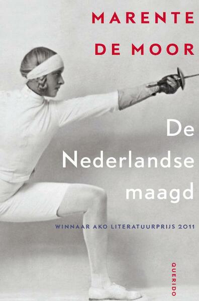De Nederlandse maagd - Marente de Moor (ISBN 9789021442693)