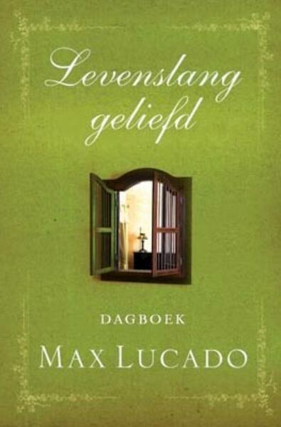 Levenslang geliefd - Max Lucado (ISBN 9789033816130)