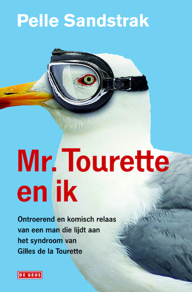 Mr. Tourette en ik - Pelle Sandstrak (ISBN 9789044523478)