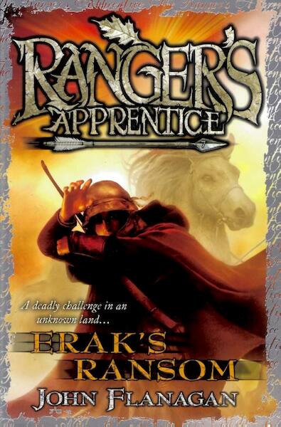 Ranger's Apprentice 7: Erak's Ransom - John Flanagan (ISBN 9780440869733)