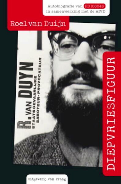 Autobiografie van PD106043 - Roel van Duijn (ISBN 9789049026066)
